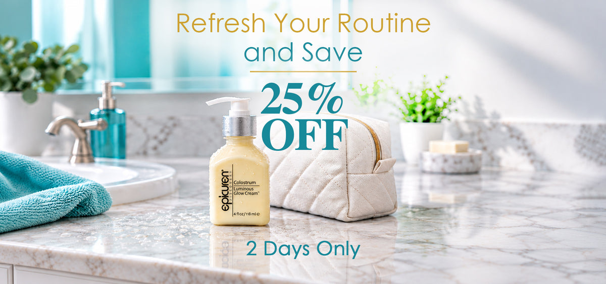 A bottle of Colostrum moisturizer on a marble bathroom counter next to a quilted toiletry bag, with promotional text reading 'Refresh Your Routine and Save 25% OFF 2 Days Only'.