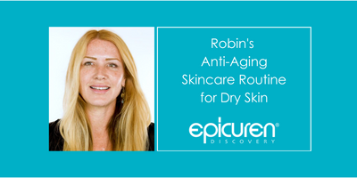 Anti-Aging Skincare Routine For Dry Skin